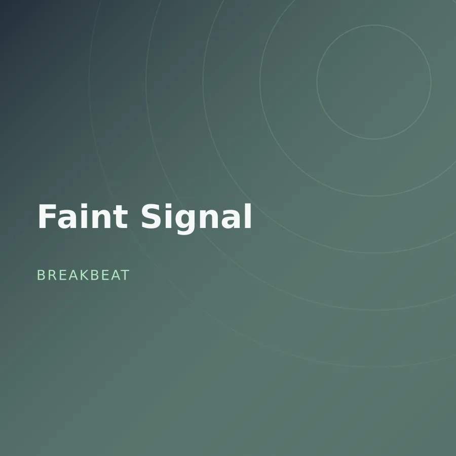 Faint Signal